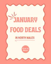 A simple, text-based graphic announcing January food deals in North Wales, featuring a peach-colored background with a wavy border and minimal typography.