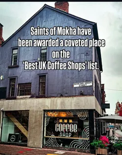 Saints of Mokha, a Leicester coffee shop, celebrated as one of Britain’s Top 44 by @thebestcoffeeshops.uk.