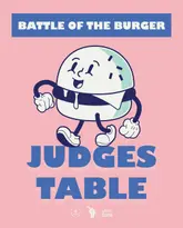 A promotional graphic for a 'Battle of the Burger' event, featuring a cartoon burger character and text announcing the 'Judges Table'. The design is clean and uses a consistent color palette.