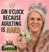 A promotional image featuring a person holding a gin and tonic, styled with a crown and fur, accompanied by text overlay about 'adulting'. The image is clearly a personal brand promotion for a gin-focused influencer.