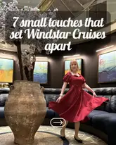 A promotional image for Windstar Cruises featuring a creator in a red dress standing in a lounge area, used to introduce a listicle about the small touches that make the cruise line special.