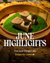 A high-quality, professional close-up shot of a refined dish featuring rolls topped with truffle slices and caviar, served in a bamboo steamer on a banana leaf. The image serves as a visually striking cover for a 'June Highlights' listicle, effectively showcasing high-end culinary presentation.