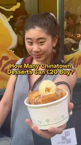 A creator takes on a challenge to see how many desserts she can purchase in London's Chinatown with a £20 budget, visiting several different establishments and sampling various treats.