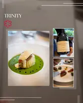 A sophisticated collage showcasing a fine dining experience at Trinity, featuring a beautifully plated main course, a bottle of wine, and a selection of small bites, reflecting the venue's Michelin-star status.