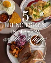 A bright, overhead flat-lay photograph featuring three different brunch plates, used as a cover image for a listicle about brunch spots in Glasgow.