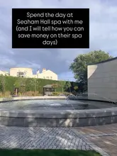 A promotional image for Seaham Hall spa featuring a fountain in the foreground, overlaid with text inviting viewers to learn how to save money on spa days.