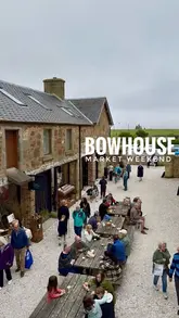 A montage video showcasing the Bowhouse Market weekend, highlighting the cafe, local produce, shopping, and brewery/distillery.