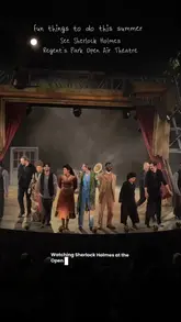 A vlog-style video showcasing a visit to the Regent's Park Open Air Theatre to watch a production of Sherlock Holmes. The creator highlights the atmosphere, the outdoor setting, and the affordability of the tickets, encouraging viewers to add it to their summer bucket list.
