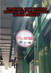 A promotional reel for the opening of Moon's Burgers in Glasgow, showcasing the exterior, space-themed interior, ordering kiosk, and a spread of their fast-food menu items including burgers, fried chicken, and milkshakes.