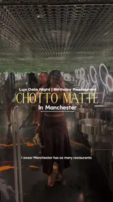 A review of Chotto Matte in Manchester, highlighting the atmosphere, food, and drinks for a birthday celebration.